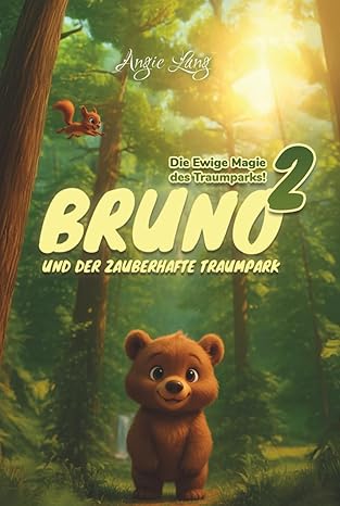 Cover: Bruno und der zauberhafte Traumpark Band 2