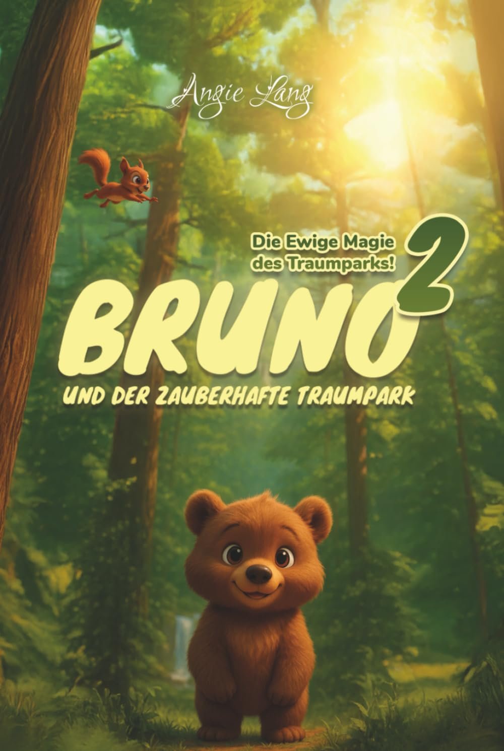 Cover: Bruno und der zauberhafte Traumpark Band 2